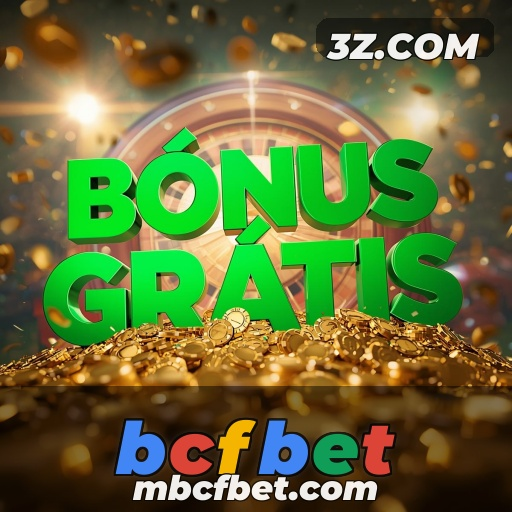 Notícias Empolgantes do bcfbet: Mantenha-se Atualizado